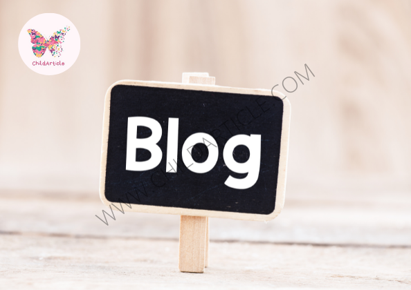 Blog Content Writing | ChildArticle