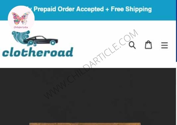 Clotheroad.com Review, Real or Fake, Wiki | ChildArticle