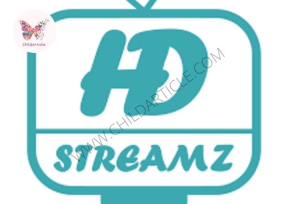 HD Streamz App Not Working | ChildArticle