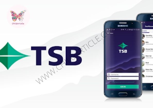 TSB Mobile Banking App Not Working | ChildArticle