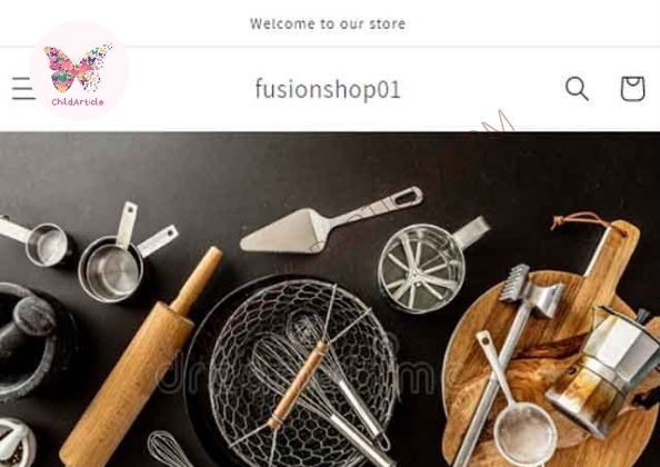 Fusionshop01.myshopify.com Review, Real Or Fake, Wiki, Contact Number | ChildArticle