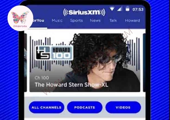 SiriusXM App Not Working | ChildArticle