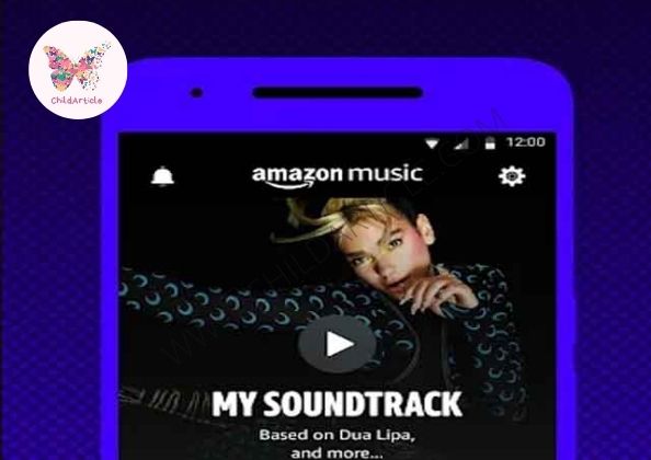 Amazon Music App Not Working | ChildArticle